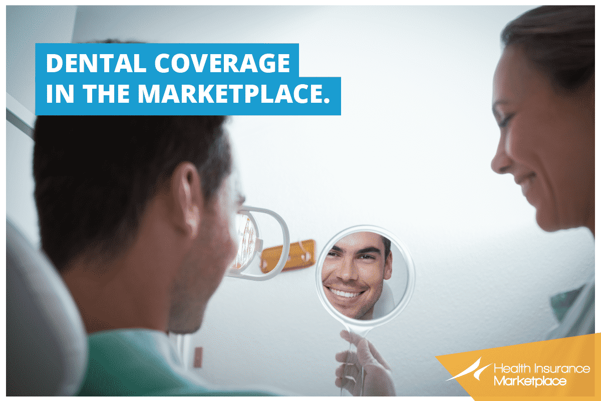 Dental Coverage in the Marketplace FAQs