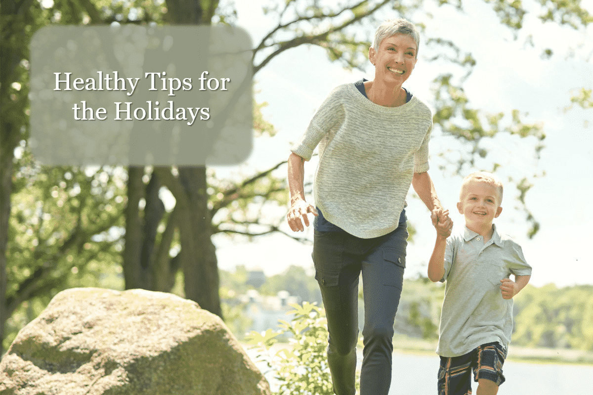 Healthy Tips for the Holidays