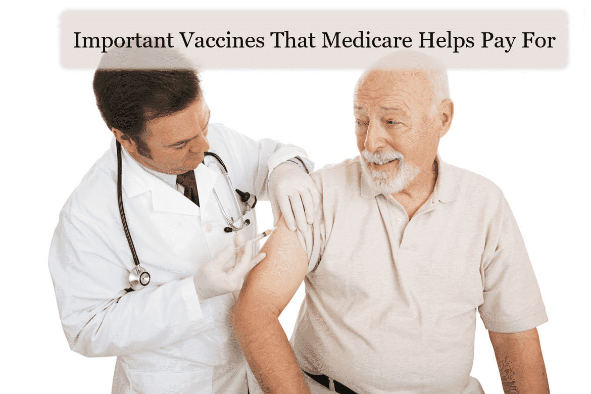 Important Vaccines That Medicare Helps Pay For