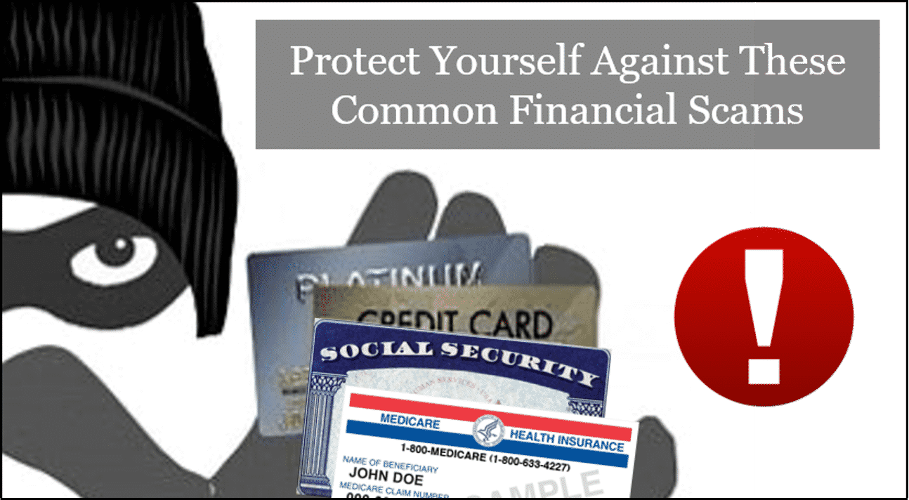 Protect Yourself Against These Common Financial Scams