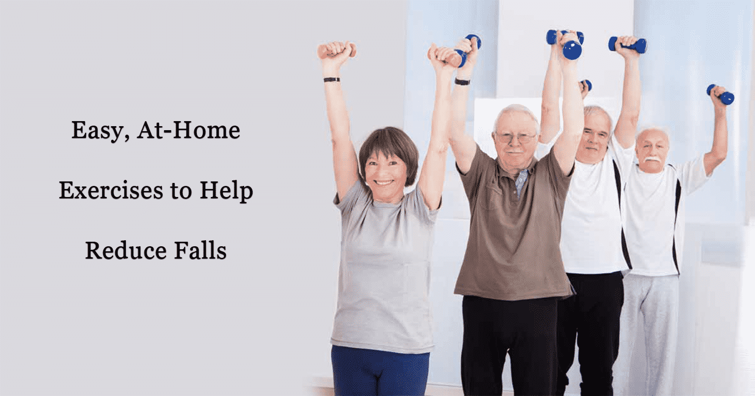 Easy, At-Home Exercises to Help Reduce Falls