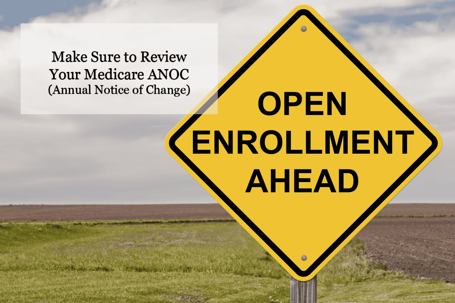 Make Sure to Review Your Medicare ANOC (Annual Notice of Change)