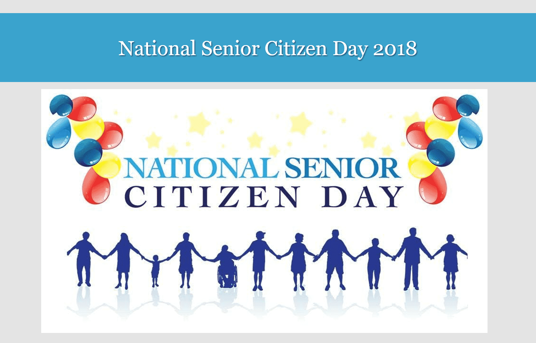 National Senior Citizen Day 2018