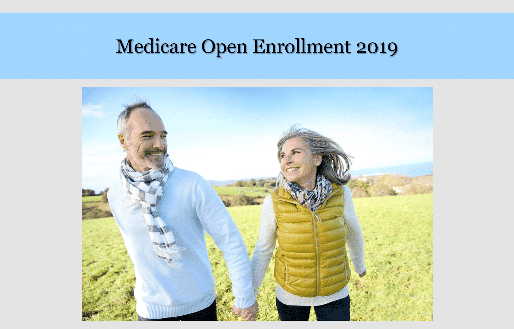 Medicare Open Enrollment 2019
