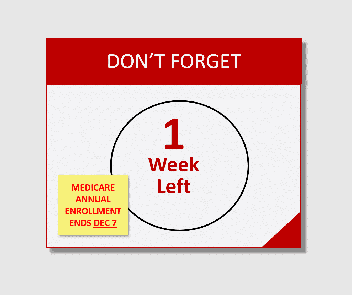 1 Week Left of Medicare Annual Enrollment, Don’t Miss Out