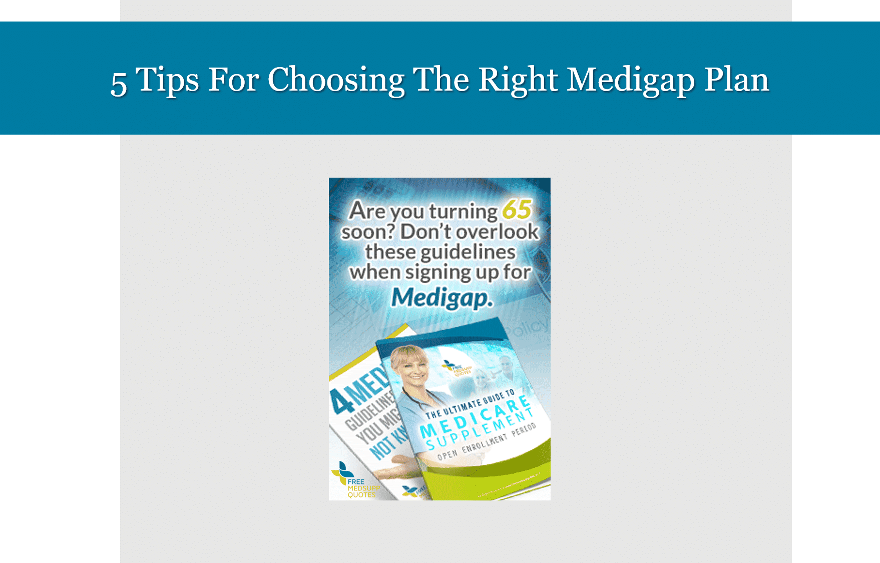 5 Tips For Choosing The Right Medigap Plan.Guest Blog by Leandro Mueller